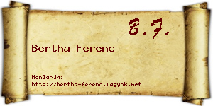 Bertha Ferenc névjegykártya